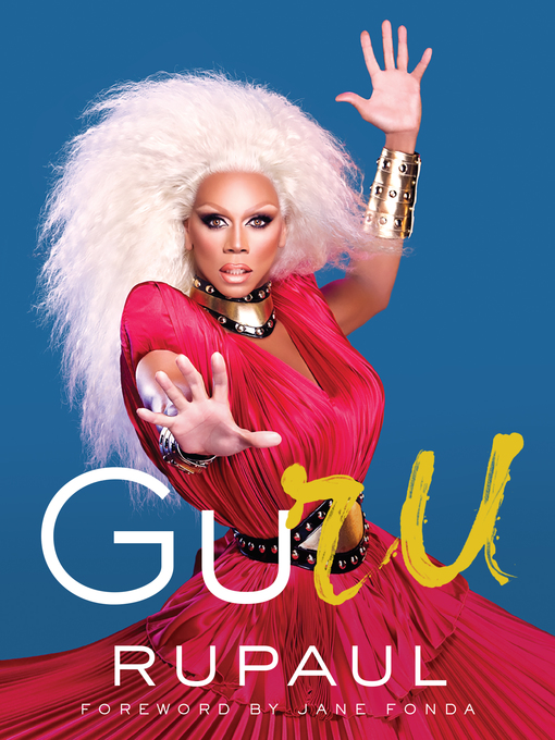 Title details for GuRu by RuPaul - Available